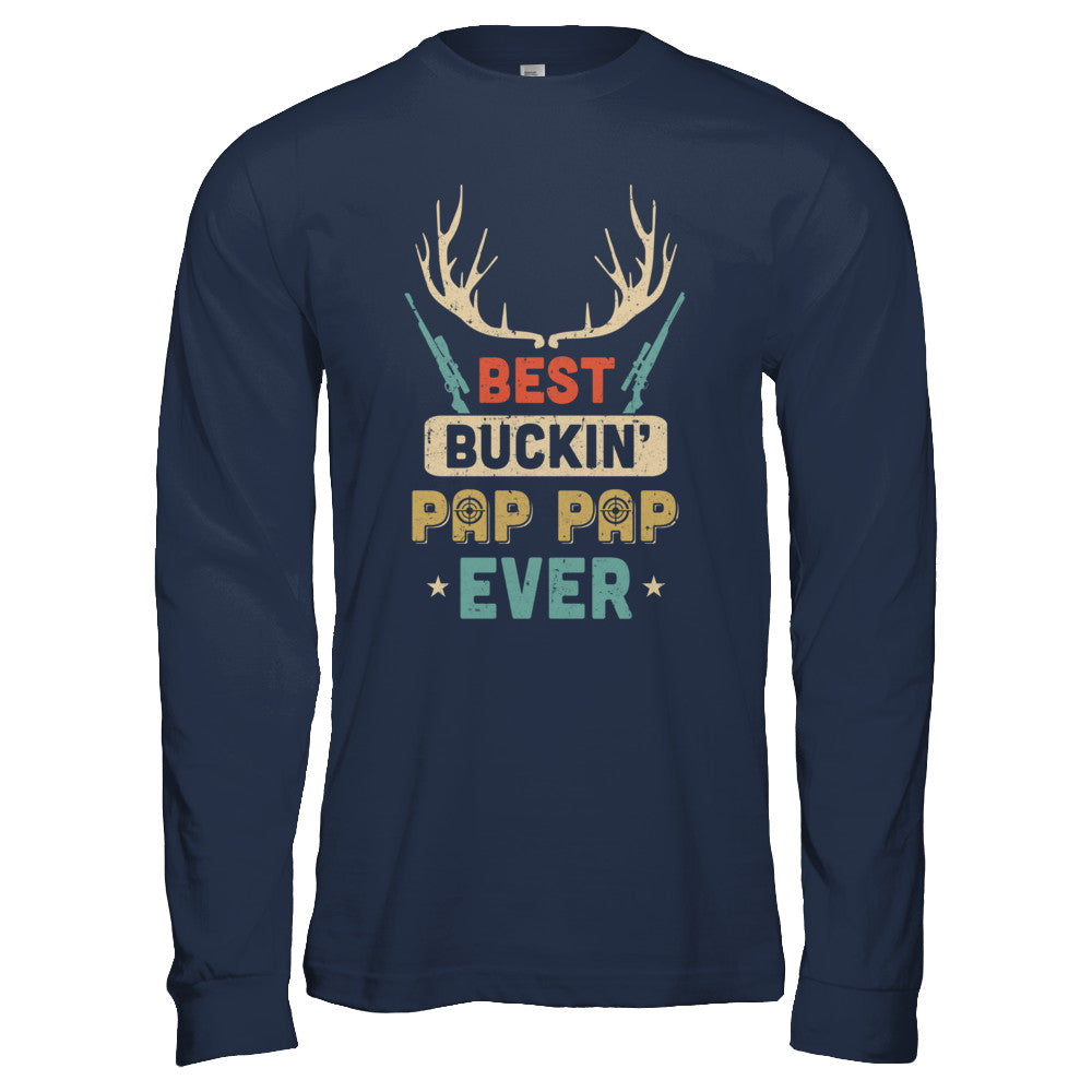 Vintage Best Buckin' Pap Pap Ever Deer Hunting T-Shirt & Hoodie | Teecentury.com