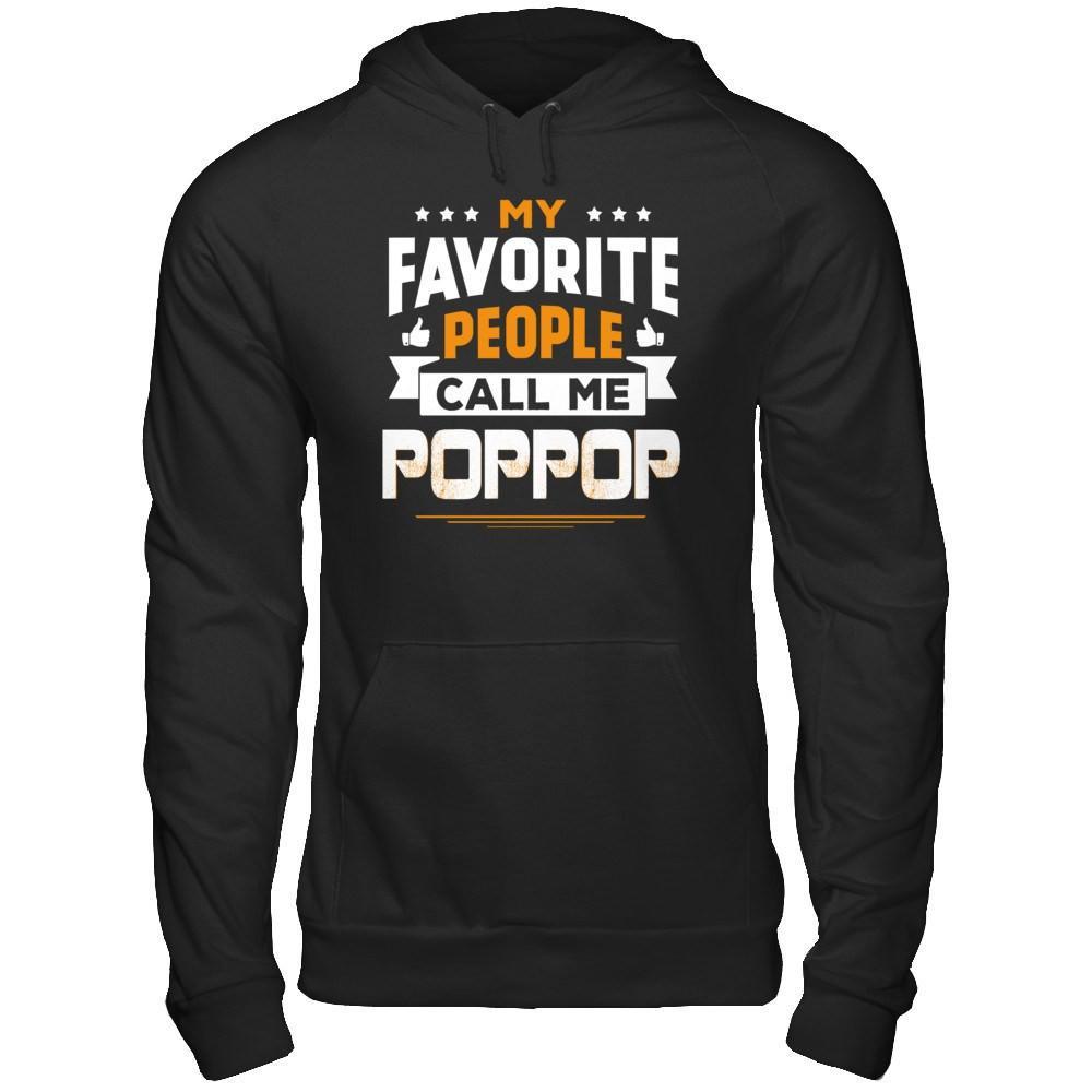 My Favorite People Call Me PopPop T-Shirt & Hoodie | Teecentury.com