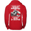 I Asked God For A Best Friend He Gave Me My Three Sons T-Shirt & Hoodie | Teecentury.com
