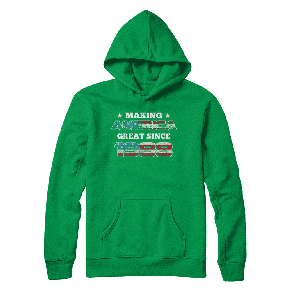 Making America Great Since 1988 34th Birthday T-Shirt & Hoodie | Teecentury.com