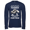 Love More Than Farmer Being A Paw Paw Fathers Day T-Shirt & Hoodie | Teecentury.com