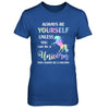 Always Be Yourself Unless You Can Be A Unicorn Magic T-Shirt & Hoodie | Teecentury.com