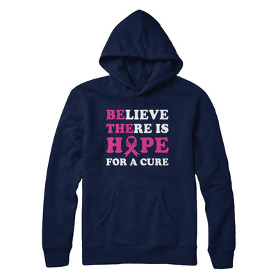 Believe There Is Hope For A Cure Breast Cancer Awareness T-Shirt & Hoodie | Teecentury.com