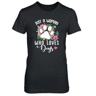 Just A Woman Who Loves Dogs T-Shirt & Tank Top | Teecentury.com