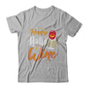 Happy Hallo Wine Funny Halloween T-Shirt & Sweatshirt | Teecentury.com