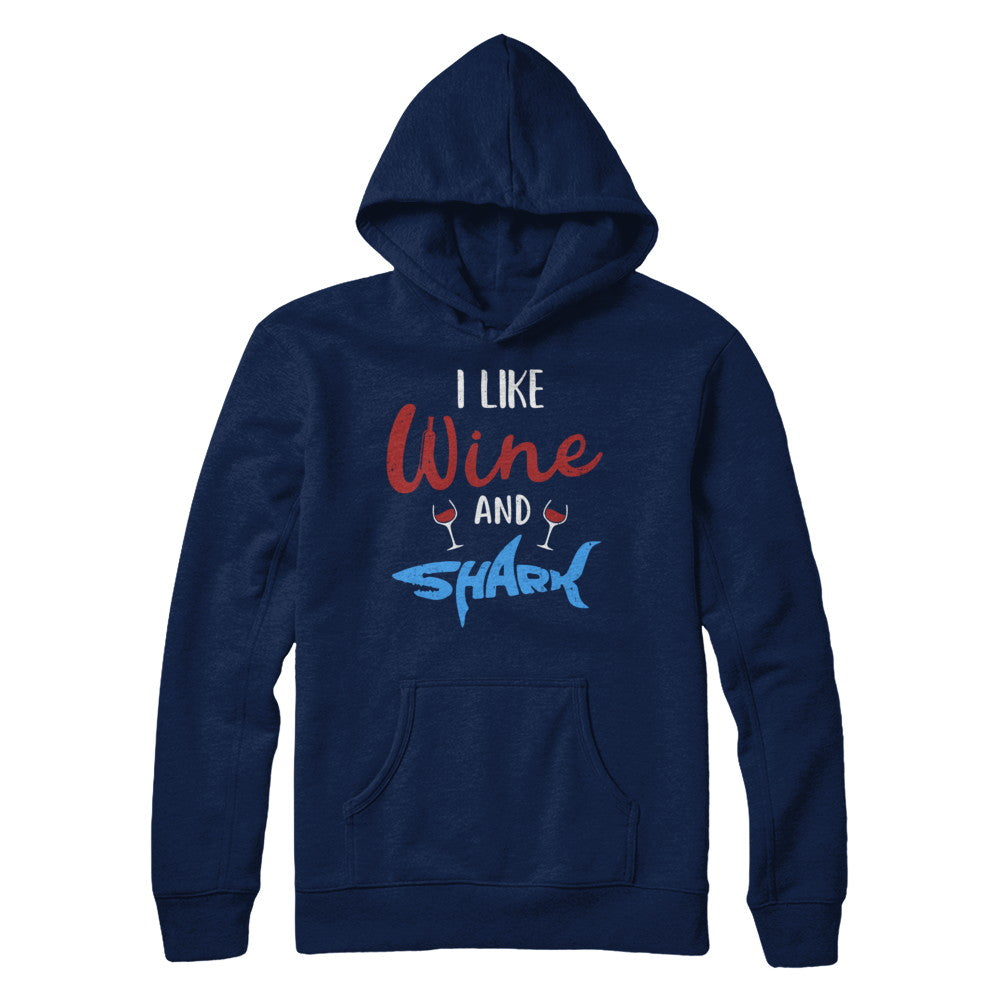 Funny Ocean I Like Wine And Sharks Gift T-Shirt & Hoodie | Teecentury.com