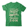 I Asked God For An Angel He Sent Me My Smartass Son T-Shirt & Hoodie | Teecentury.com