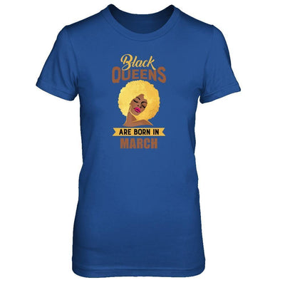 Black Queens Are Born In March Birthday Gift T-Shirt & Tank Top | Teecentury.com