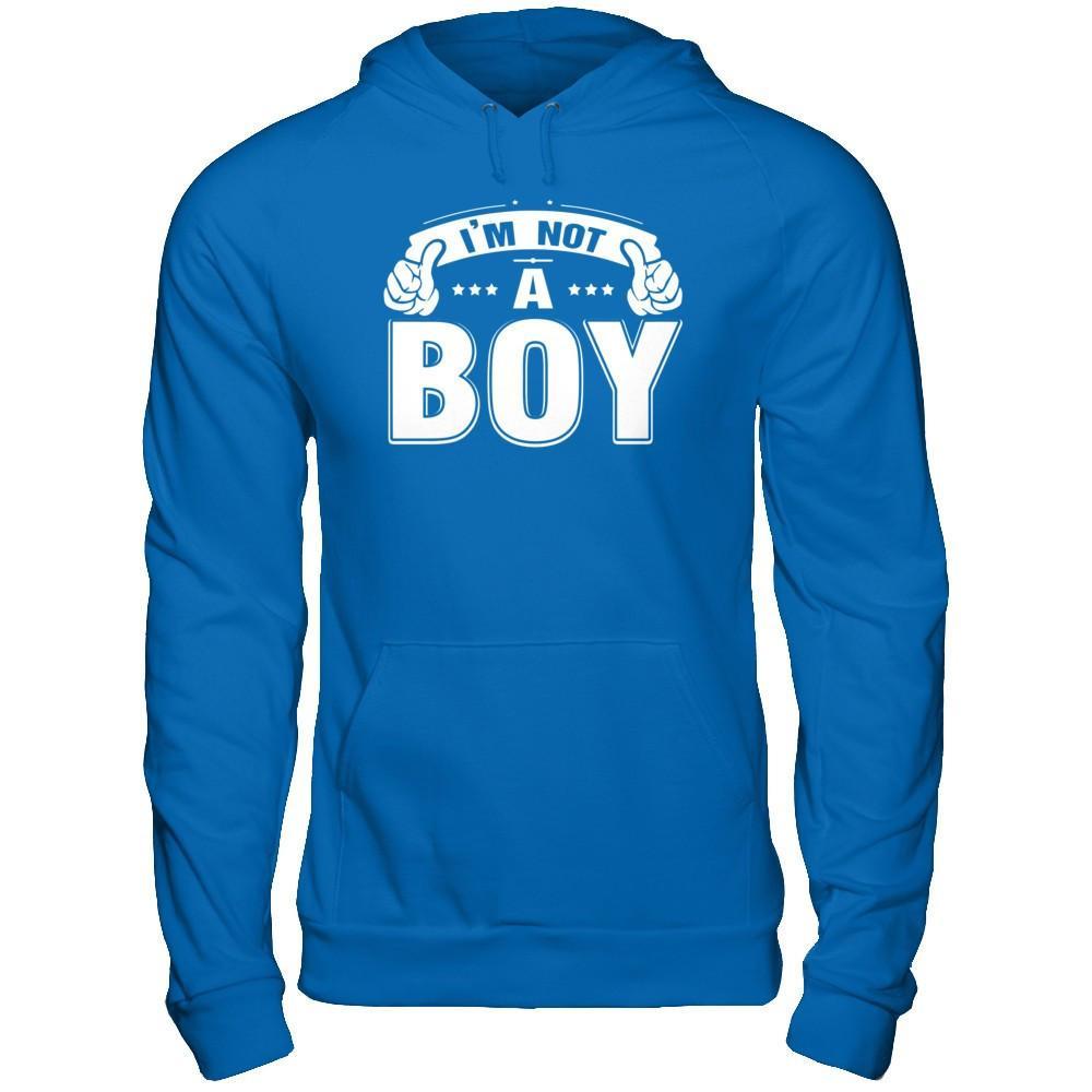 I'm Not A Boy T-Shirt & Hoodie | Teecentury.com