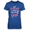 My Favorite People Call Me Gigi Mothers Day Gift T-Shirt & Hoodie | Teecentury.com