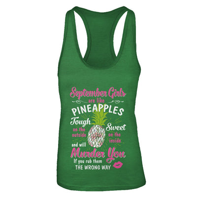 September Girls Are Like Pineapples Sweet Birthday Gift T-Shirt & Tank Top | Teecentury.com