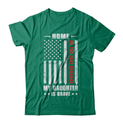 Home Of The Free Because My Daughter Is Brave Dad Mom T-Shirt & Hoodie | Teecentury.com