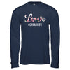 Love Granalife Matching Grandchild And Grana Gifts T-Shirt & Hoodie | Teecentury.com