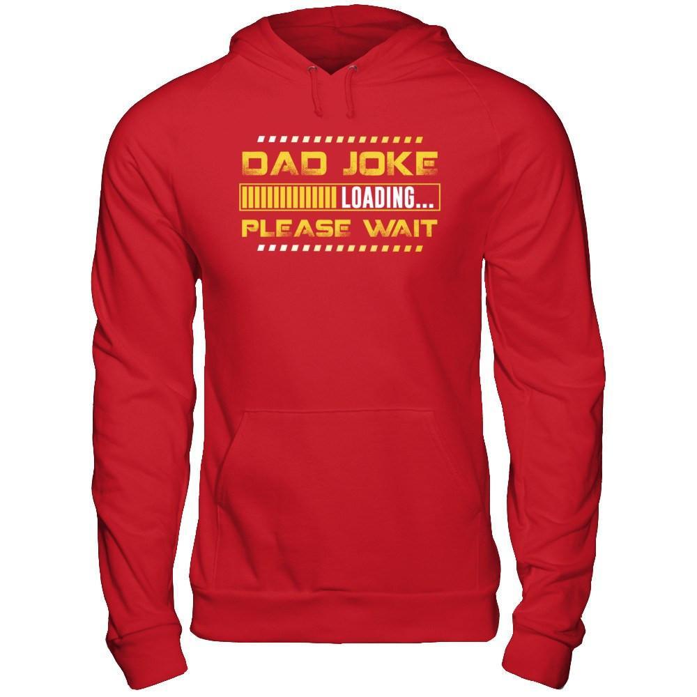 Dad Joke Loading T-Shirt & Hoodie | Teecentury.com