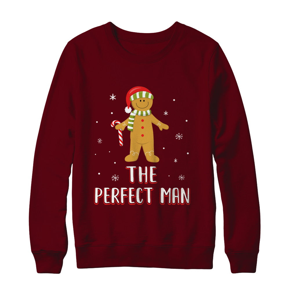The Perfect Man Gingerbread Funny Pajama Christmas T-Shirt & Sweatshirt | Teecentury.com