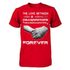 The Love Between A Grandfather And Granddaughter Is Forever T-Shirt & Hoodie | Teecentury.com