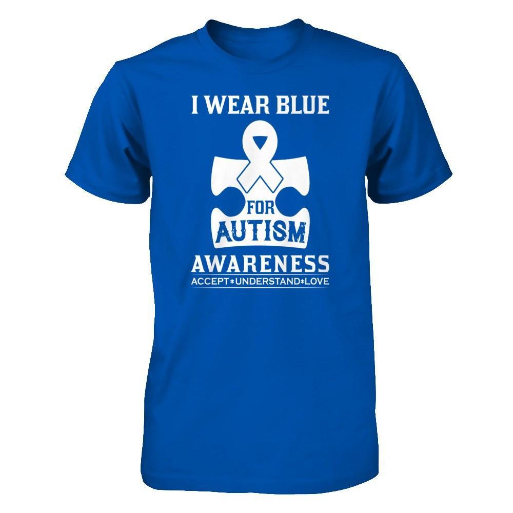 I Wear Blue For Autism Awareness Accept Understand Love T-Shirt & Tank Top | Teecentury.com
