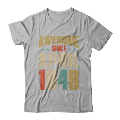 Vintage Retro Awesome Since April 1948 74th Birthday T-Shirt & Hoodie | Teecentury.com