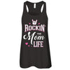 Rockin' The Mom Life T-Shirt & Tank Top | Teecentury.com