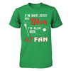 I'm Not Just His Mom I'm Also His Fan Lacrosse Mom T-Shirt & Hoodie | Teecentury.com