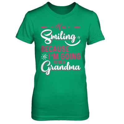 I'm Smiling Because I'm Going To Be A Grandma T-Shirt & Hoodie | Teecentury.com