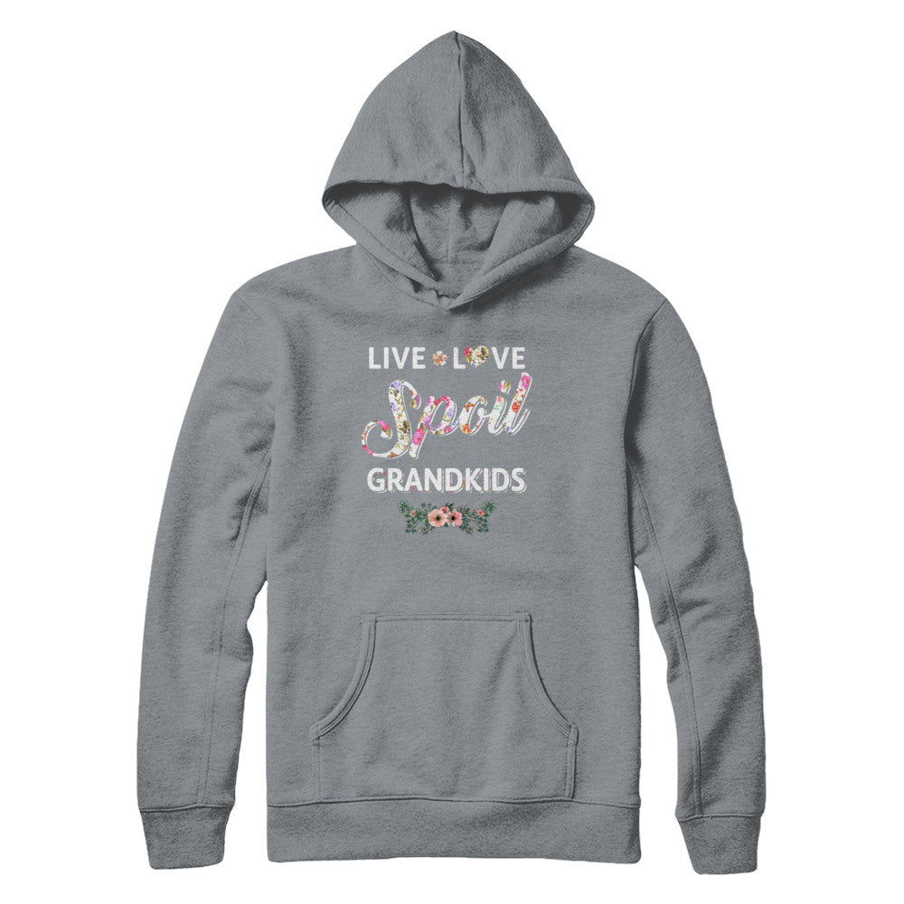 Funny Grandma Live Love Spoil Grandkids Mothers Day T-Shirt & Hoodie | Teecentury.com