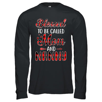 Red Buffalo Plaid Blessed To Be Called Mom And Nanny T-Shirt & Hoodie | Teecentury.com
