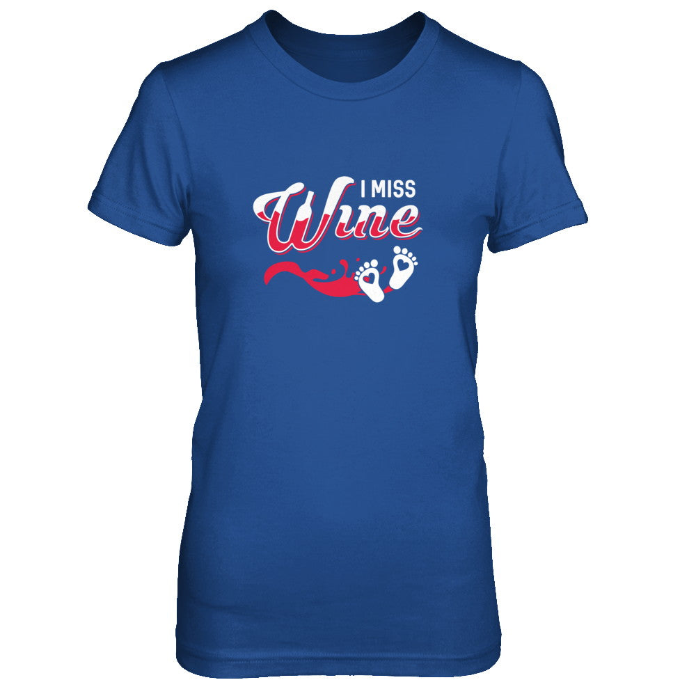 I Miss Wine Pregnancy Bump Mommy T-Shirt & Tank Top | Teecentury.com
