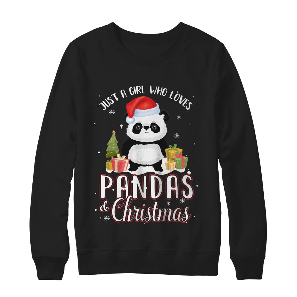 Just A Girl Who Loves Pandas And Christmas T-Shirt & Sweatshirt | Teecentury.com