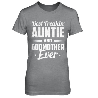 Best Freakin Auntie And Godfather Ever T-Shirt & Hoodie | Teecentury.com