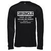 Funny Druncle Noun Definition Drunk Drunker Uncle T-Shirt & Hoodie | Teecentury.com