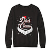 Santa Beard Matching Christmas Pajamas Dad Claus T-Shirt & Sweatshirt | Teecentury.com