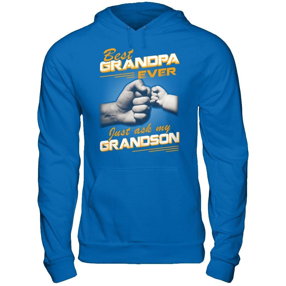 Best Grandpa Ever Just Ask My Grandson T-Shirt & Hoodie | Teecentury.com