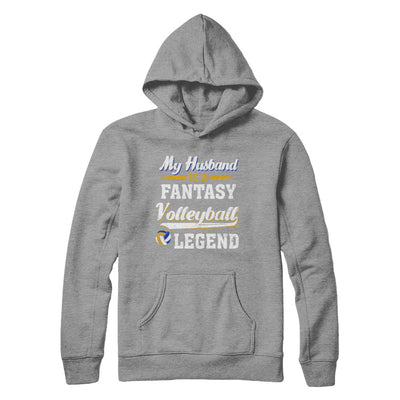 My Husband Is A Fantasy Volleyball Legend T-Shirt & Hoodie | Teecentury.com
