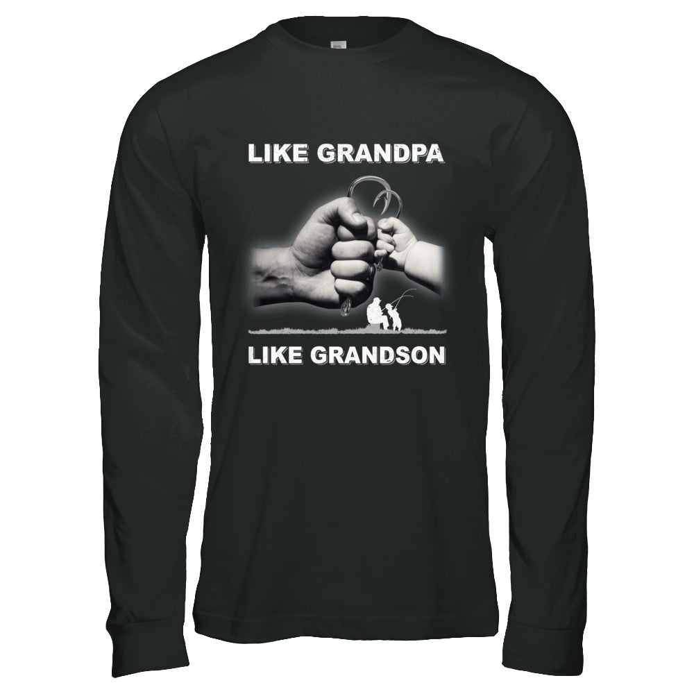Like Grandpa Like Grandson Fishing Fish Fathers Day T-Shirt & Hoodie | Teecentury.com