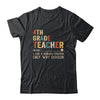 4th Grade Teacher Definition Funny Back To School First Day T-Shirt & Hoodie | Teecentury.com
