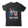 4th Of July All American Teacher Independence Day T-Shirt & Tank Top | Teecentury.com