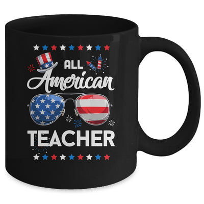 4th Of July All American Teacher Independence Day Mug Coffee Mug | Teecentury.com