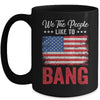 4th Of July Funny Fireworks Im Just Here To Bang Mug Coffee Mug | Teecentury.com