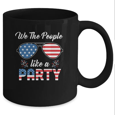 4th Of July We The People Like To Party Funny Patriotic Mug Coffee Mug | Teecentury.com