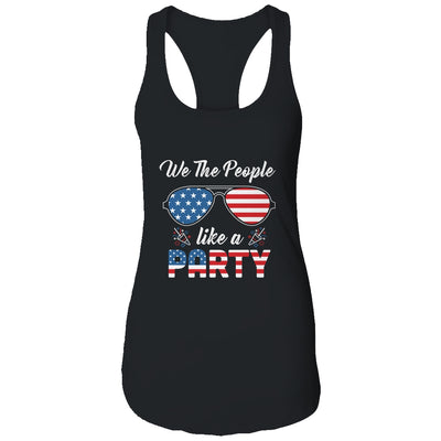 4th Of July We The People Like To Party Funny Patriotic T-Shirt & Tank Top | Teecentury.com