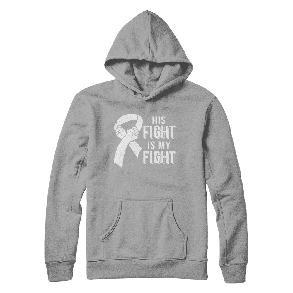 His Fight Is My Fight Lung Cancer Clear Awareness T-Shirt & Hoodie | Teecentury.com