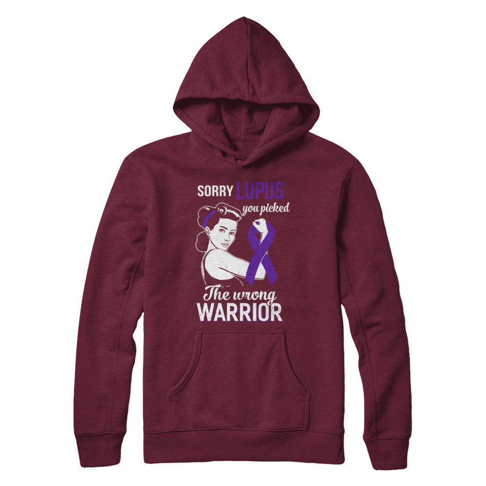 Sorry Lupus You Picked The Wrong Warrior Lupus T-Shirt & Hoodie | Teecentury.com