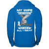 My Wife Is Not Perfect But She Is All I Want T-Shirt & Hoodie | Teecentury.com