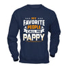 My Favorite People Call Me Pappy T-Shirt & Hoodie | Teecentury.com