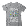 Being Cool Is Easy Being Awesome Requires Science T-Shirt & Hoodie | Teecentury.com