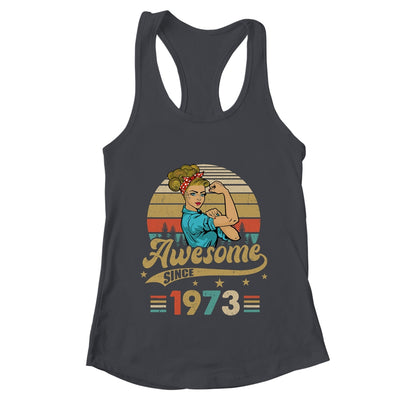 50 Year Old Awesome Since 1973 50th Birthday Women Shirt & Tank Top | teecentury