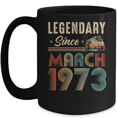 50 Years Old Legendary Since March 1973 50th Birthday Mug | teecentury