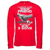 I Asked God For A Best Friend He Gave Me My Three Sons T-Shirt & Hoodie | Teecentury.com