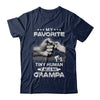 My Favorite Tiny Human Calls Me Grampa T-Shirt & Hoodie | Teecentury.com